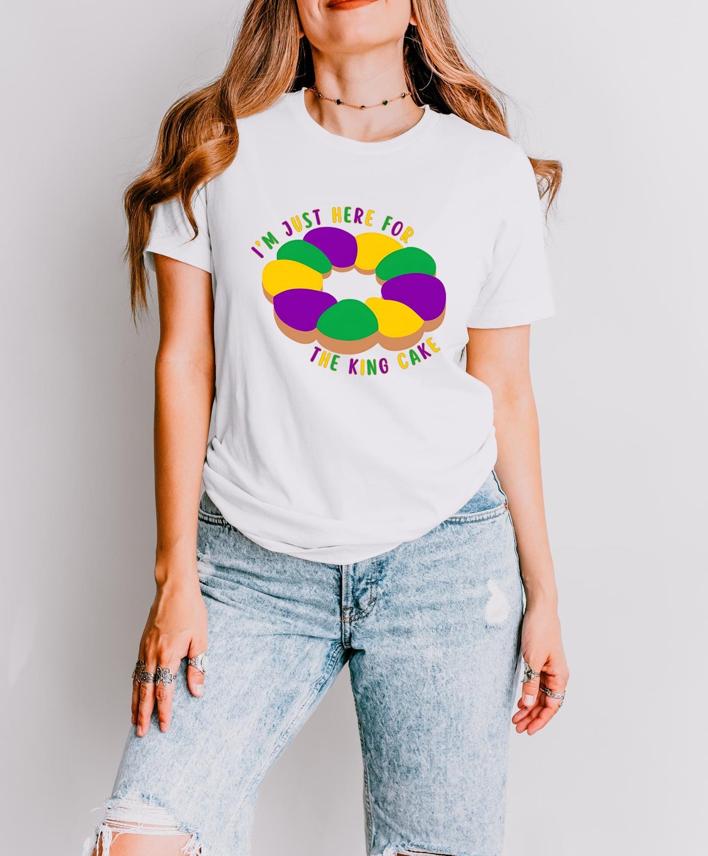 Here for the King Cake Mardi Gras T-Shirt